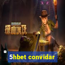 5hbet convidar